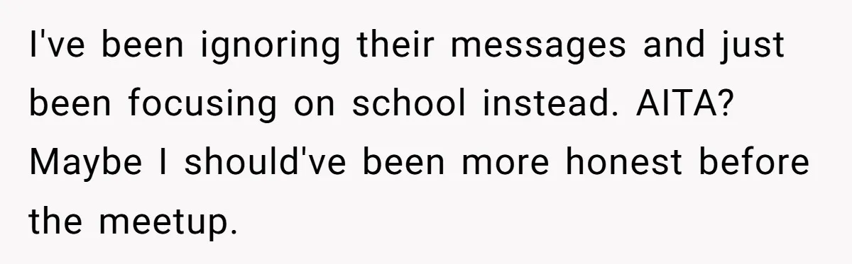 Orphan Melts Down As Biological Parents "Ambush" With Their Own Families And Happiness I've been ignoring their messages and just been focusing on school instead. AITA? Maybe I should've been more honest before the meetup.