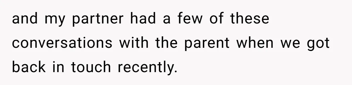 Orphan Melts Down As Biological Parents "Ambush" With Their Own Families And Happiness and my partner had a few of these conversations with the parent when we got back in touch recently.