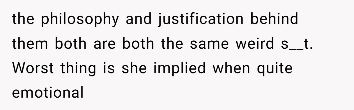 Dad Stands His Ground and Protects His Son’s Body Autonomy During a Tough Discussion the philosophy and justification behind them both are both the same weird s__t. Worst thing is she implied when quite emotional