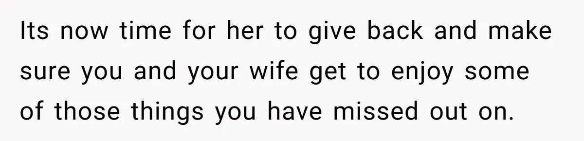 Grandpa Refuses Free Babysitting Duty, Secretly Rebooks Dream Anniversary Trip Instead Its now time for her to give back and make sure you and your wife get to enjoy some of those things you have missed out on.