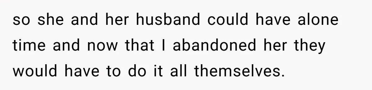 Grandpa Refuses Free Babysitting Duty, Secretly Rebooks Dream Anniversary Trip Instead so she and her husband could have alone time and now that I abandoned her they would have to do it all themselves.