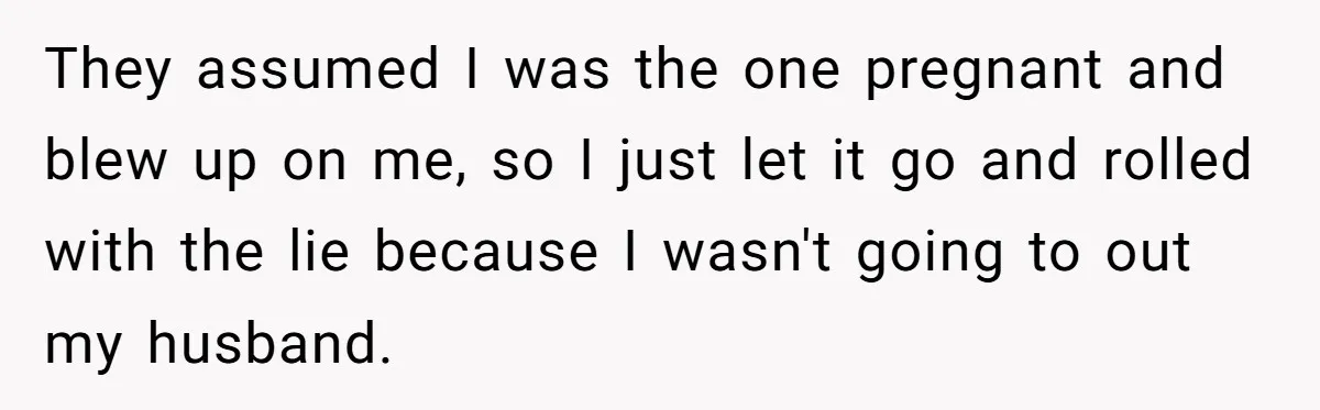 Woman Lies About Pregnancy To Protect Her Trans Husband From Transphobic Family They assumed I was the one pregnant and blew up on me, so I just let it go and rolled with the lie because I wasn't going to out my...