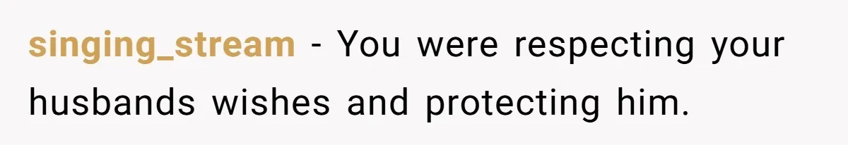 Woman Lies About Pregnancy To Protect Her Trans Husband From Transphobic Family singing_stream − You were respecting your husbands wishes and protecting him.