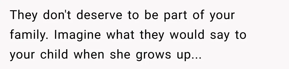 Woman Lies About Pregnancy To Protect Her Trans Husband From Transphobic Family They don't deserve to be part of your family. Imagine what they would say to your child when she grows up...