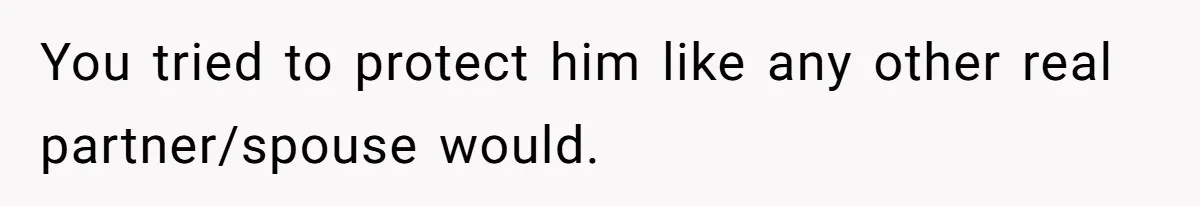 Woman Lies About Pregnancy To Protect Her Trans Husband From Transphobic Family You tried to protect him like any other real partner/spouse would.