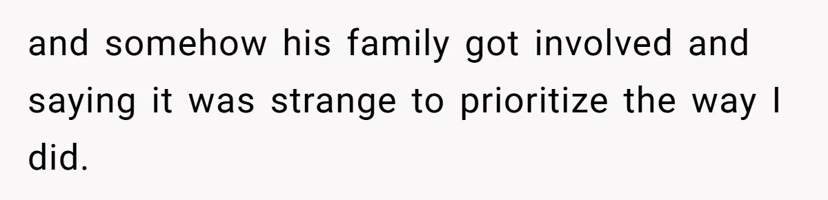 Man Tells Girlfriend To Sell Or Kill Her Horse To Prove She Loves Him and somehow his family got involved and saying it was strange to prioritize the way I did.