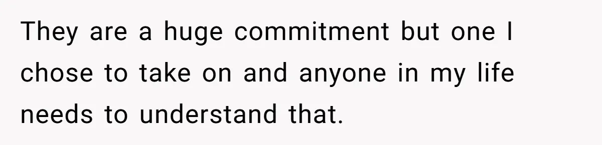 Man Tells Girlfriend To Sell Or Kill Her Horse To Prove She Loves Him They are a huge commitment but one I chose to take on and anyone in my life needs to understand that.
