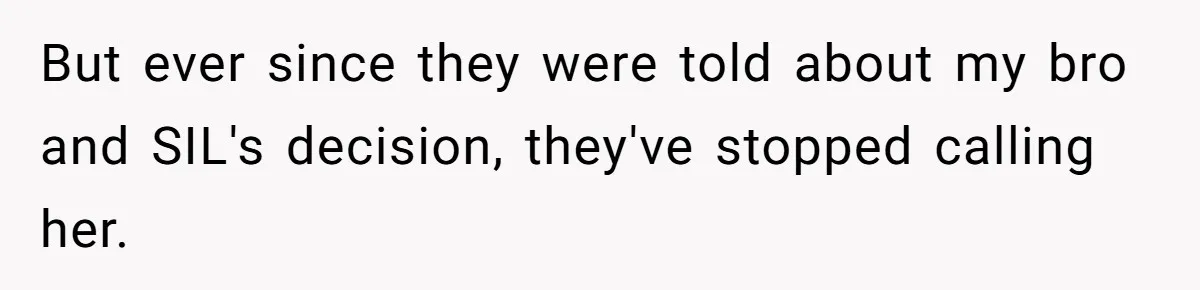Woman Watched Her Parents Turn Cold Toward Their Adopted Granddaughter After Demanding A Biological Grandson But ever since they were told about my bro and SIL's decision, they've stopped calling her.