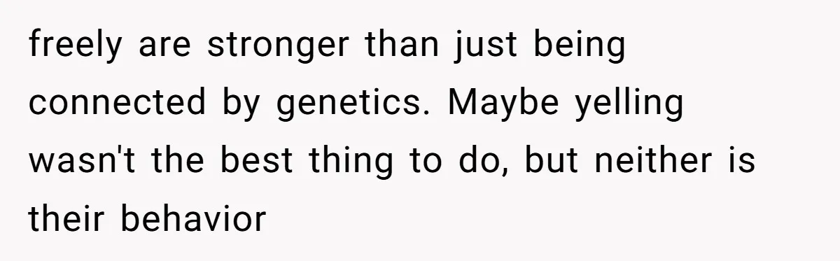 Woman Watched Her Parents Turn Cold Toward Their Adopted Granddaughter After Demanding A Biological Grandson freely are stronger than just being connected by genetics. Maybe yelling wasn't the best thing to do, but neither is their behavior