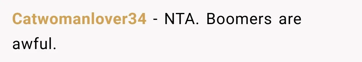 Woman Watched Her Parents Turn Cold Toward Their Adopted Granddaughter After Demanding A Biological Grandson Catwomanlover34 − NTA. Boomers are awful.
