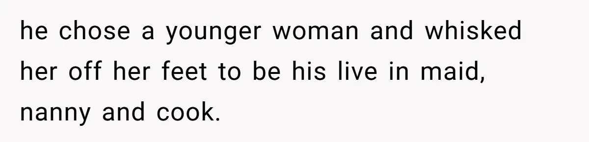 Woman Leaves Marriage After Being Forced To Raise Stepkids he chose a younger woman and whisked her off her feet to be his live in maid, nanny and cook.