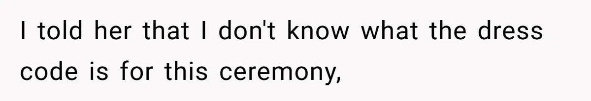 Man Asks Girlfriend To Change Off-White Dress For Wedding, Gets Accused Of Being Controlling I told her that I don't know what the dress code is for this ceremony,