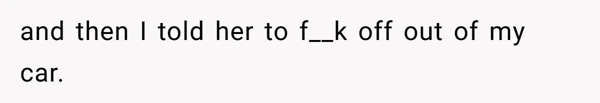 Man Asks Girlfriend To Change Off-White Dress For Wedding, Gets Accused Of Being Controlling and then I told her to f__k off out of my car.