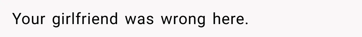 Man Asks Girlfriend To Change Off-White Dress For Wedding, Gets Accused Of Being Controlling Your girlfriend was wrong here.
