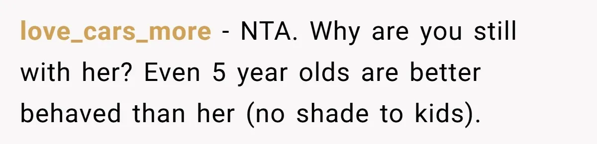 Man Watches In Silence As Security Escorts His Wife Out Of His Workplace love_cars_more − NTA. Why are you still with her? Even 5 year olds are better behaved than her (no shade to kids).