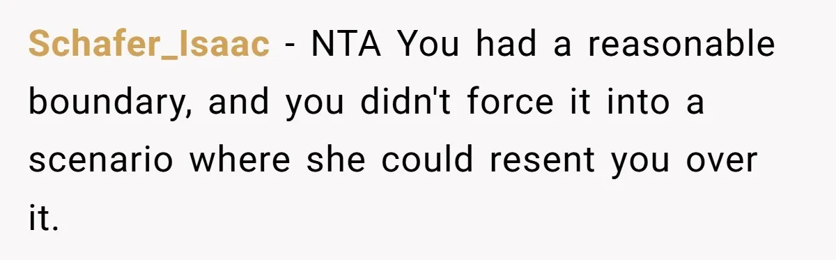 Man Can’t Believe Girlfriend Traveled With Ex Hookup, Ends Relationship Quietly Schafer_Isaac − NTA You had a reasonable boundary, and you didn't force it into a scenario where she could resent you over it.
