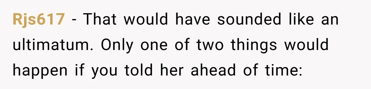 Man Can’t Believe Girlfriend Traveled With Ex Hookup, Ends Relationship Quietly Rjs617 − That would have sounded like an ultimatum. Only one of two things would happen if you told her ahead of time: