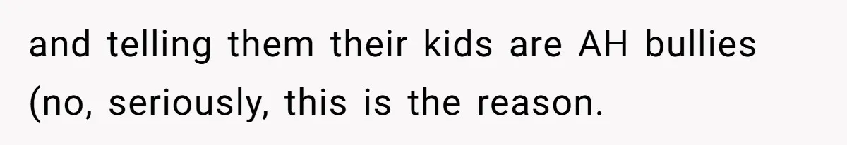 Dad Explains Legal Consequences To His Son After School Ignores Bullying, Forcing Principal To Finally Take Action and telling them their kids are AH bullies (no, seriously, this is the reason.
