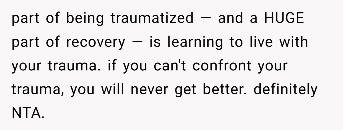 A Small Stationery Choice Leads to a Big Office Conflict Over Personal Boundaries part of being traumatized — and a HUGE part of recovery — is learning to live with your trauma. if you can't confront your trauma, you will never get better....