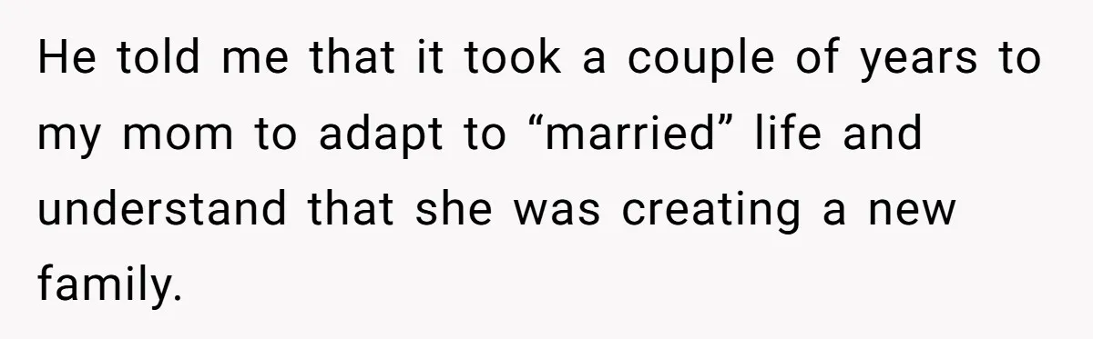 This New Mom Refuses to Leave Her Parents Behind, Even for an Ice Cream Date He told me that it took a couple of years to my mom to adapt to “married” life and understand that she was creating a new family.