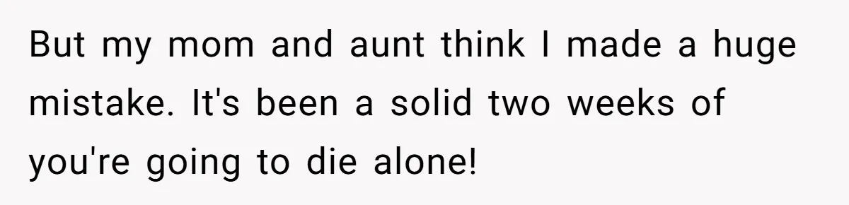 Couple Ends Long-Term Relationship Just Because Woman Loves Taking Long Shower But my mom and aunt think I made a huge mistake. It's been a solid two weeks of you're going to die alone!