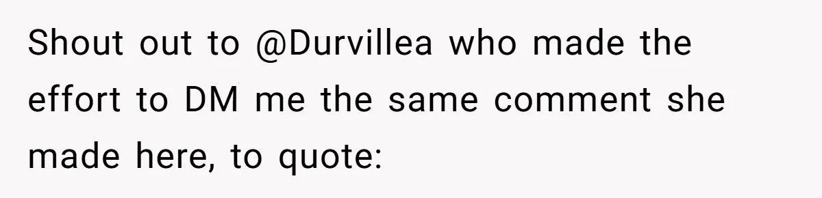 Shout out to @Durvillea who made the effort to DM me the same comment she made here, to quote: