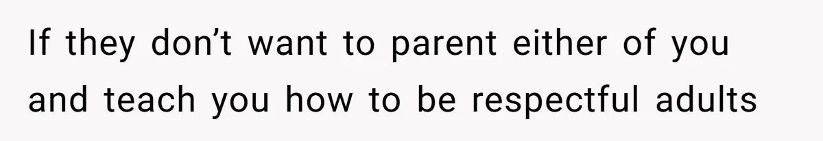 Girl Gets Into Dream College While Her Brother Is Rejected, He Tries To Sabotage Her Offer And She Finally Snaps If they don’t want to parent either of you and teach you how to be respectful adults