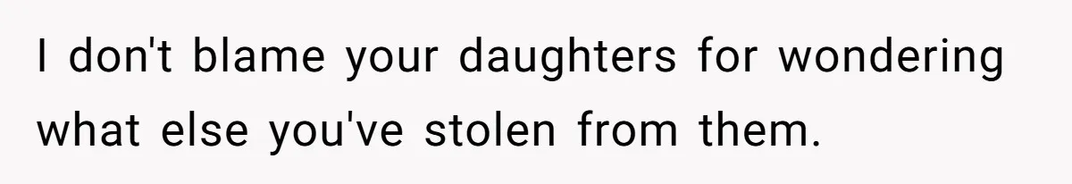 Woman Keeps Letter From Deceased Husband Meant For Daughter’s Wedding Day, Now Her Family’s Upset I don't blame your daughters for wondering what else you've stolen from them.