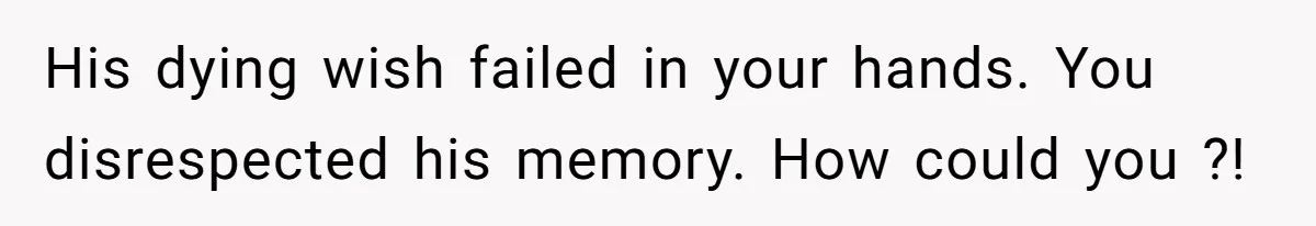 Woman Keeps Letter From Deceased Husband Meant For Daughter’s Wedding Day, Now Her Family’s Upset His dying wish failed in your hands. You disrespected his memory. How could you ?!