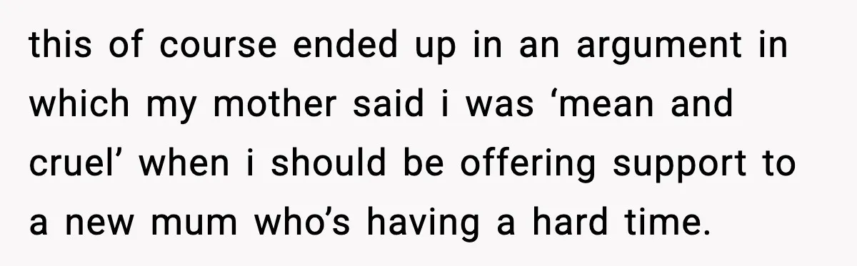 Sister Trashed Her Marriage for Years, Then Complained When Hers Fell Apart this of course ended up in an argument in which my mother said i was ‘mean and cruel’ when i should be offering support to a new mum who’s having...