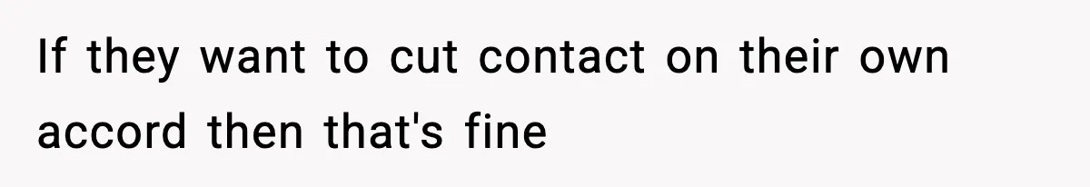 Man Leaves Family Call After Brother Announces Pregnancy With His Absent Ex, Gets Accused Of Ruining The Moment If they want to cut contact on their own accord then that's fine