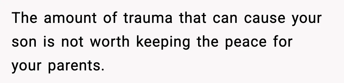 Man Leaves Family Call After Brother Announces Pregnancy With His Absent Ex, Gets Accused Of Ruining The Moment The amount of trauma that can cause your son is not worth keeping the peace for your parents.
