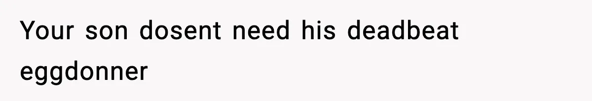 Man Leaves Family Call After Brother Announces Pregnancy With His Absent Ex, Gets Accused Of Ruining The Moment Your son dosent need his deadbeat eggdonner