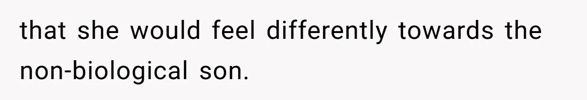 Mom Refuses To Reveal Which Son Is Hers, Family Calls Her Selfish Over “Irrelevant” Biology that she would feel differently towards the non-biological son.