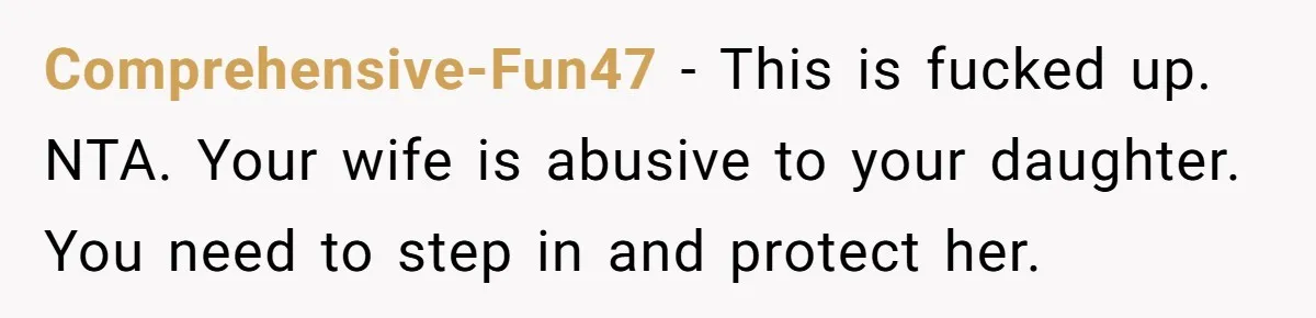 Dad Calls Out Wife After She Pressures Daughter To Shave Her Head Comprehensive-Fun47 − This is fucked up. NTA. Your wife is abusive to your daughter. You need to step in and protect her.