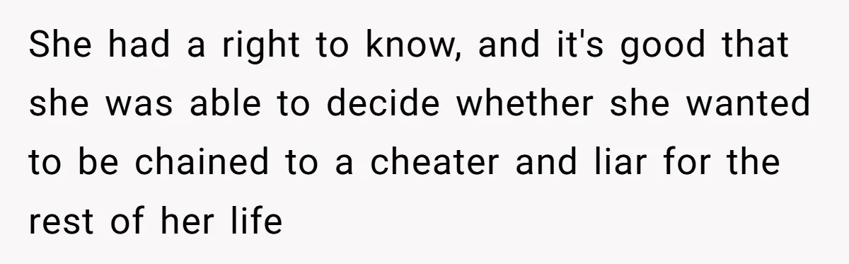 Dad Exposes Son’s Lie About An Open Relationship, Now Son Lost His Child And His Girlfriend She had a right to know, and it's good that she was able to decide whether she wanted to be chained to a cheater and liar for the rest of...