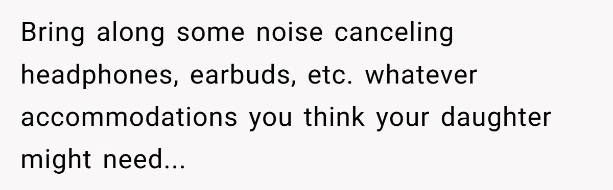 A Mother Asks If She Should Leave Her Autistic Daughter Home from a “Frozen” Sing-Along Bring along some noise canceling headphones, earbuds, etc. whatever accommodations you think your daughter might need...