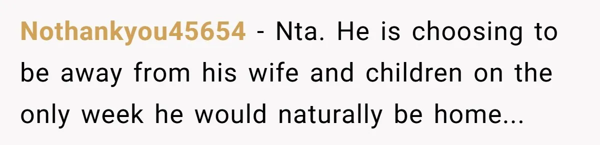Busy Mom Rejects 3:30 AM Airport Run for Husband Who Is Leaving on a Secret Family Trip Nothankyou45654 − Nta. He is choosing to be away from his wife and children on the only week he would naturally be home...