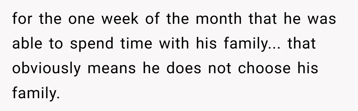 Busy Mom Rejects 3:30 AM Airport Run for Husband Who Is Leaving on a Secret Family Trip for the one week of the month that he was able to spend time with his family... that obviously means he does not choose his family.