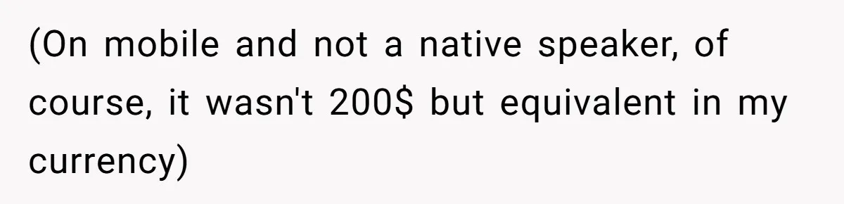 Relative Insists Toddler Deserves $200, Then Loses It When He Destroys It (On mobile and not a native speaker, of course, it wasn't 200$ but equivalent in my currency)