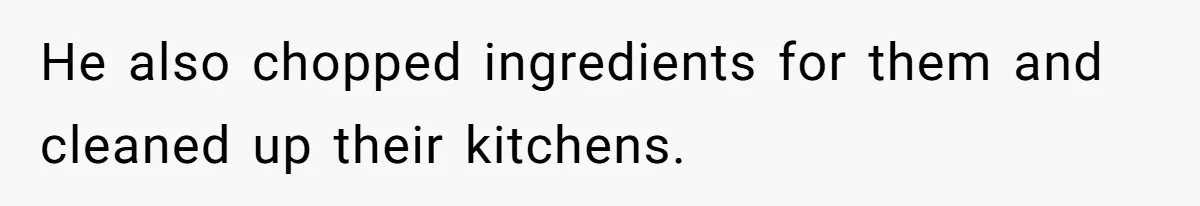 Pregnant Wife Asks For A Push Present, Husband Says She Isn’t Worth What She Wants He also chopped ingredients for them and cleaned up their kitchens.