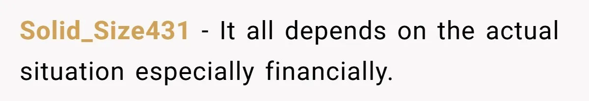Pregnant Wife Asks For A Push Present, Husband Says She Isn’t Worth What She Wants Solid_Size431 − It all depends on the actual situation especially financially.