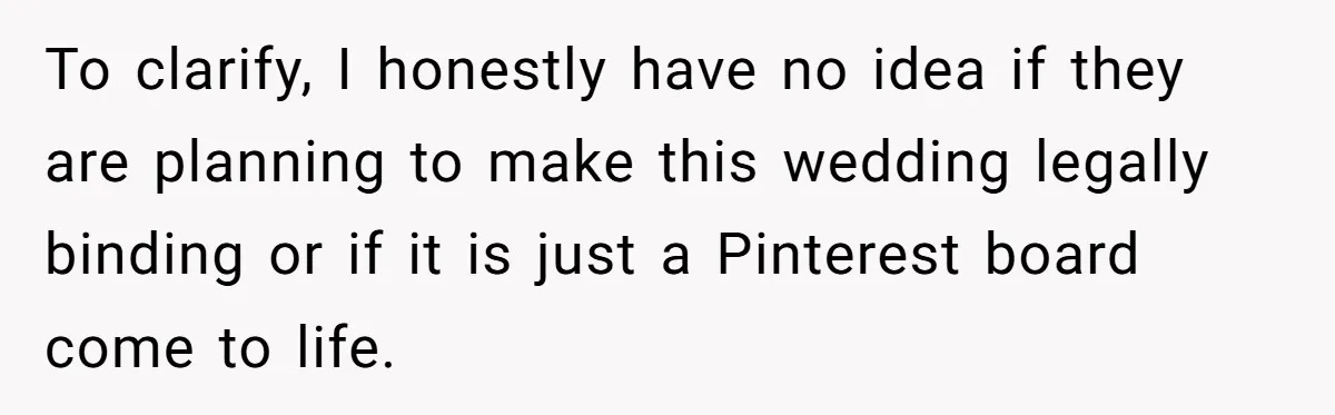 Wife Finds Out Ex Is Getting ‘Married’, While They’re Still Legally Hitched And Hilariously Unaware To clarify, I honestly have no idea if they are planning to make this wedding legally binding or if it is just a Pinterest board come to life.