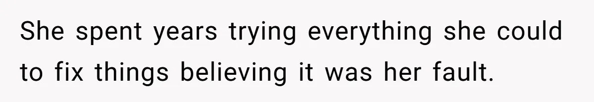 Wife Cheats, But The Whole Story Suggests That She May Be Not To Blame She spent years trying everything she could to fix things believing it was her fault.