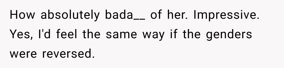 Wife Cheats, But The Whole Story Suggests That She May Be Not To Blame How absolutely bada__ of her. Impressive. Yes, I'd feel the same way if the genders were reversed.