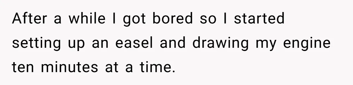 HOA Bans Repairing Cars In The Drive Way, Two Teens Find A Loophole To "Fight The Power" After a while I got bored so I started setting up an easel and drawing my engine ten minutes at a time.
