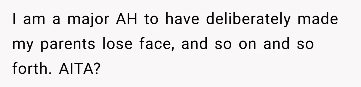 Woman Got Pocket Money For Babysitting Her Nephews... And Her Parents Are Fuming I am a major AH to have deliberately made my parents lose face, and so on and so forth. AITA?