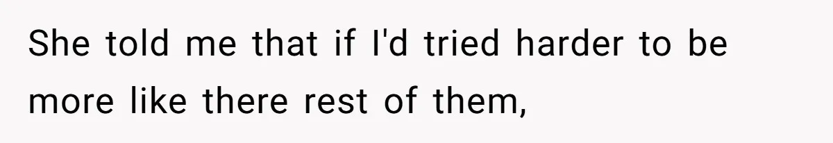 Woman Refused To Be The “Cool Aunt” Because She Didn't Want To Be A Free Babysitter She told me that if I'd tried harder to be more like there rest of them,