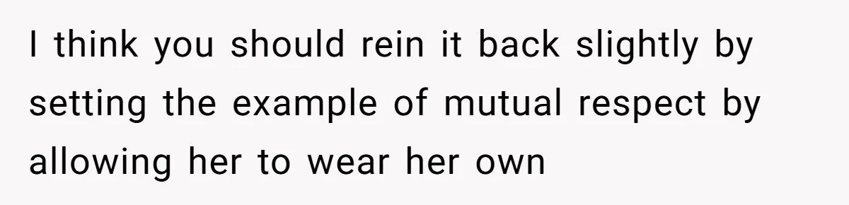 Woman Bans Religion From Her Home To Protect Her Girlfriend’s Trauma, Mother Loses It I think you should rein it back slightly by setting the example of mutual respect by allowing her to wear her own