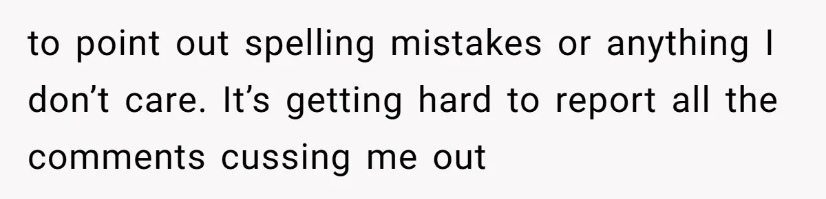 Guest Brings A Homemade Birthday Cake With Nuts, Despite Allergy Warning, Gets Banned From Party to point out spelling mistakes or anything I don’t care. It’s getting hard to report all the comments cussing me out